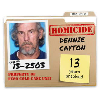 Case No. 13-2503. Homicide of Dennie Cayton