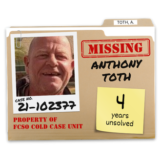 Case No. 21-102377. Missing persons case of Anthony Toth