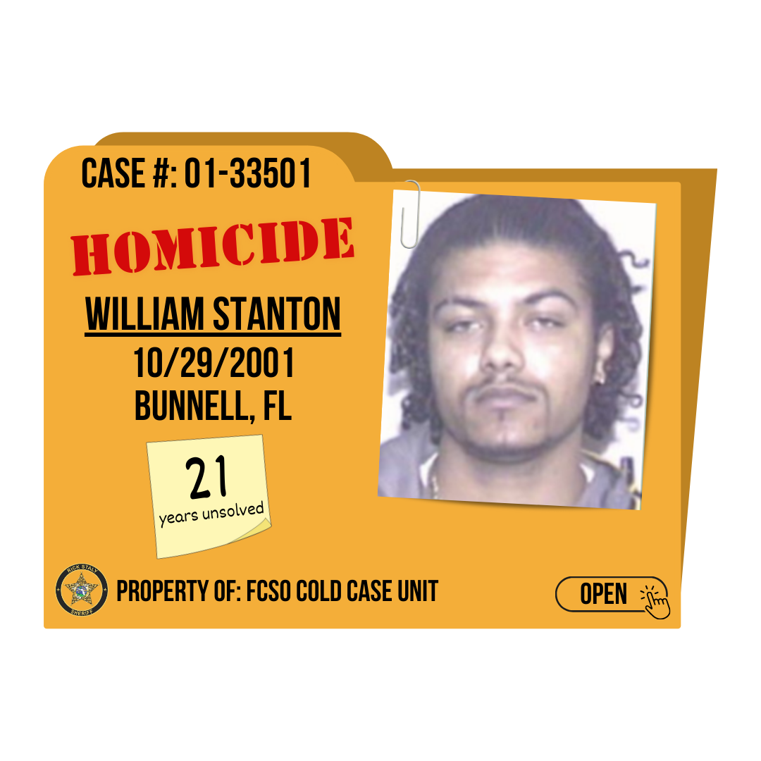 Case #: 01-33501. Homicide of William Stanton. 10/29/2001 in Bunnell, Florida. Click to open.