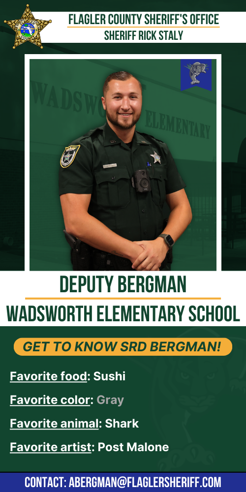 Meet Deputy Bergman: Wadsworth Elementary School. Favorite food: Sushi. Favorite color: Gray. Favorite animal: Shark. Favorite artist: Post Malone.