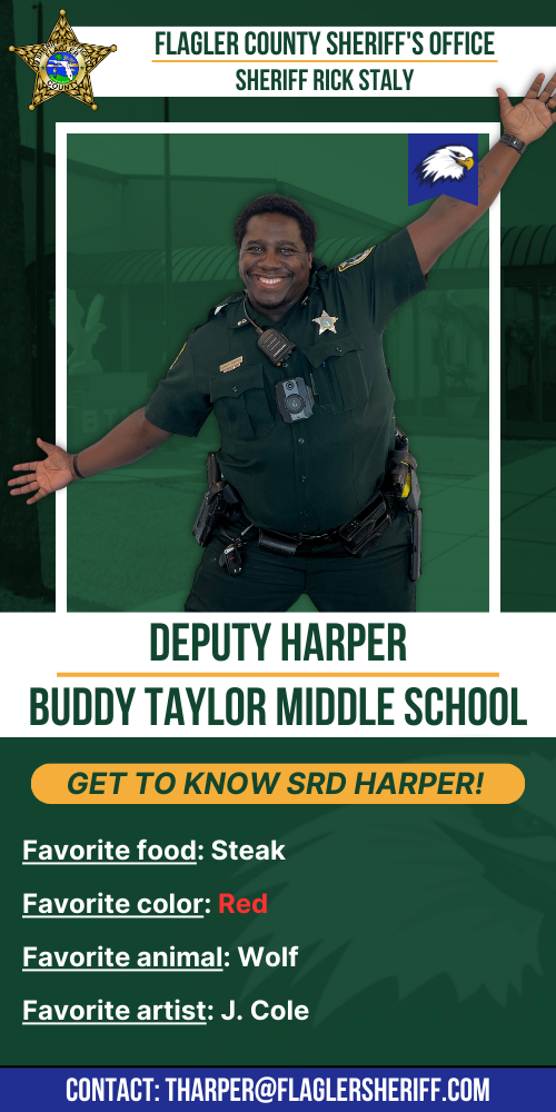 Meet Deputy Harper: Buddy Taylor Middle School. Favorite food: Steak. Favorite color: Red. Favorite animal: Wolf. Favorite artist: J Cole.