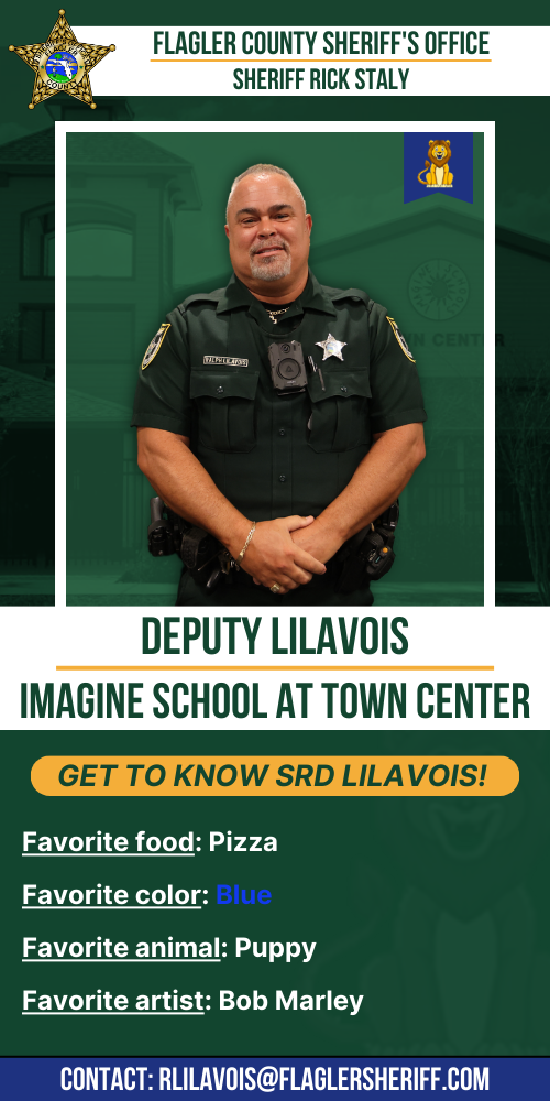 Meet Deputy Lilavois: Imagine School at Town Center. Favorite food: Pizza. Favorite color: Blue. Favorite animal: Puppy. Favorite artist: Bob Marley