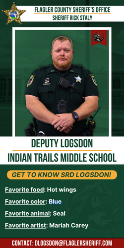 Meet Deputy Logsdon: Indian Trails Middle School. Favorite food: Hot wings. Favorite color: Blue. Favorite animal: Seal. Favorite artist: Mariah Carey