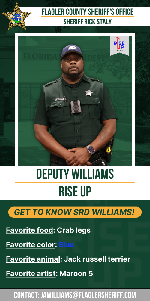 Meet Deputy Williams. Rise Up. Favorite food: Crab legs. Favorite color: Blue. Favorite animal: Jack russell terrier. Favorite artist: Maroon 5.