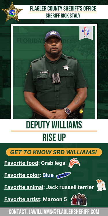 Meet Deputy Williams. Rise Up. Favorite food: Crab legs. Favorite color: Blue. Favorite animal: Jack russell terrier. Favorite artist: Maroon 5.