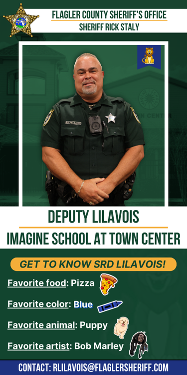 Meet Deputy Lilavois: Imagine School at Town Center. Favorite food: Pizza. Favorite color: Blue. Favorite animal: Puppy. Favorite artist: Bob Marley
