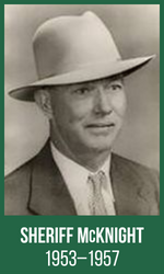 Sheriff McKnight (1953 to 1957)