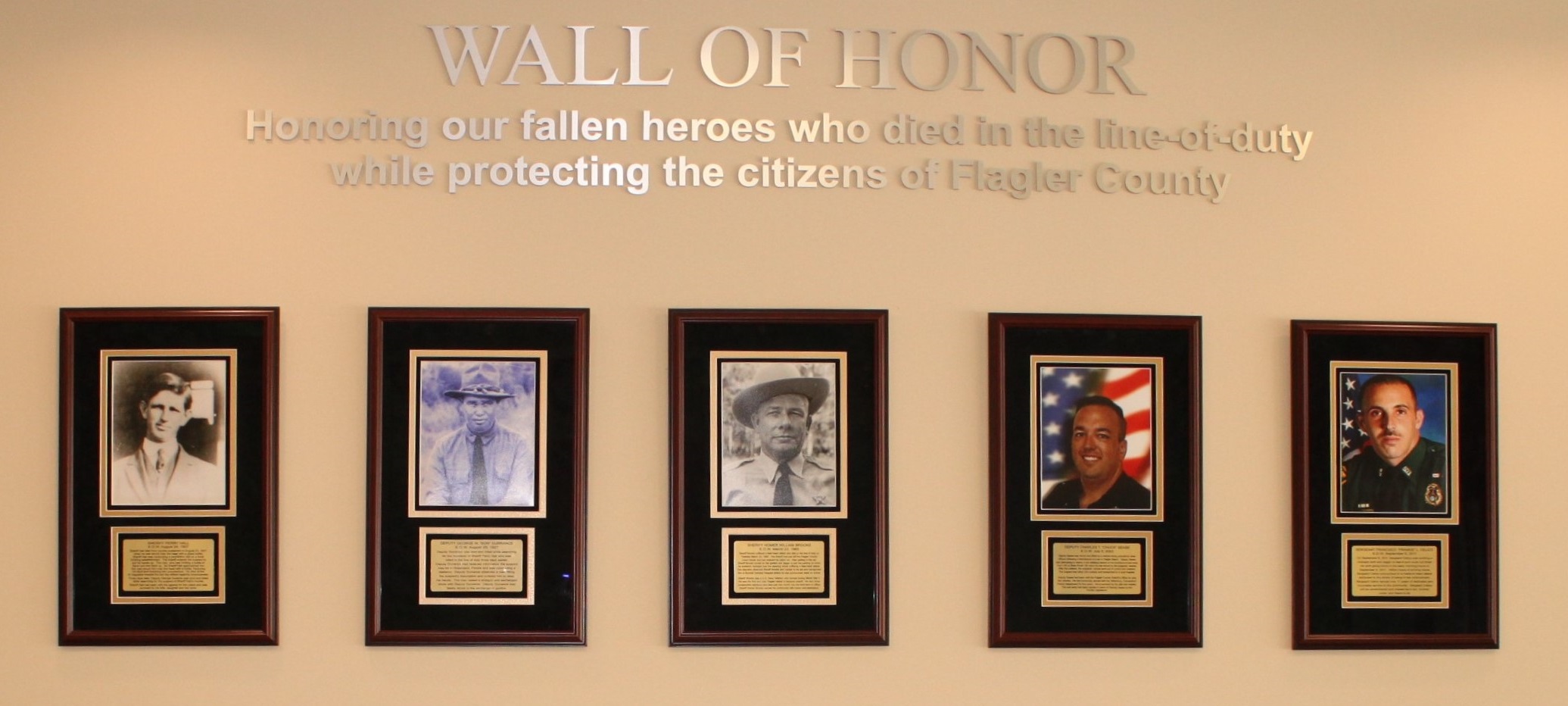 Wall of Honor, honoring our fallen heros who died in the line-of-duty while protecting the citizens of Flagler County
